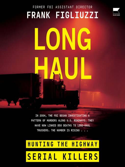 Title details for Long Haul by Frank Figliuzzi - Available